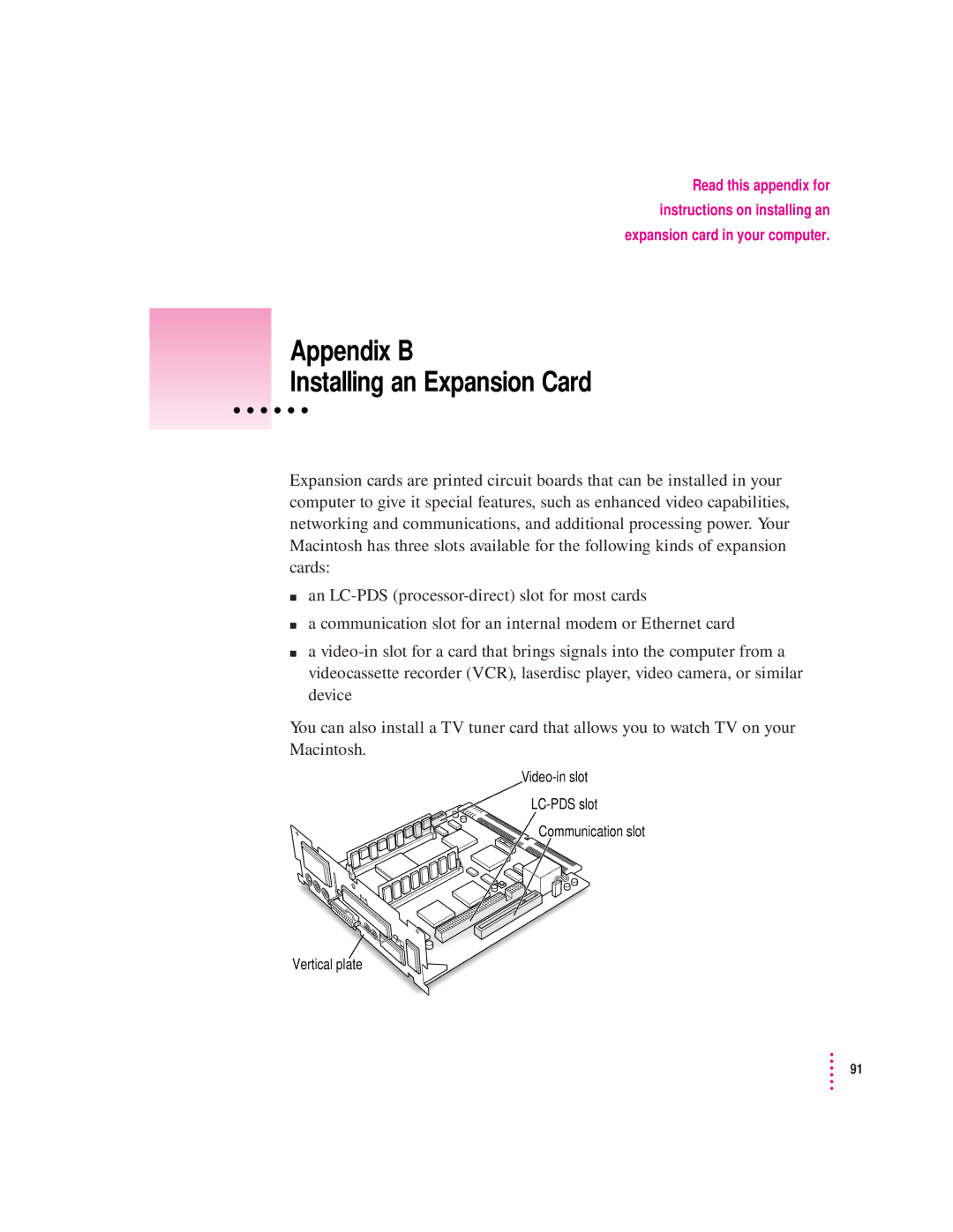 Apple 6200 series manual Appendix B Installing an Expansion Card 