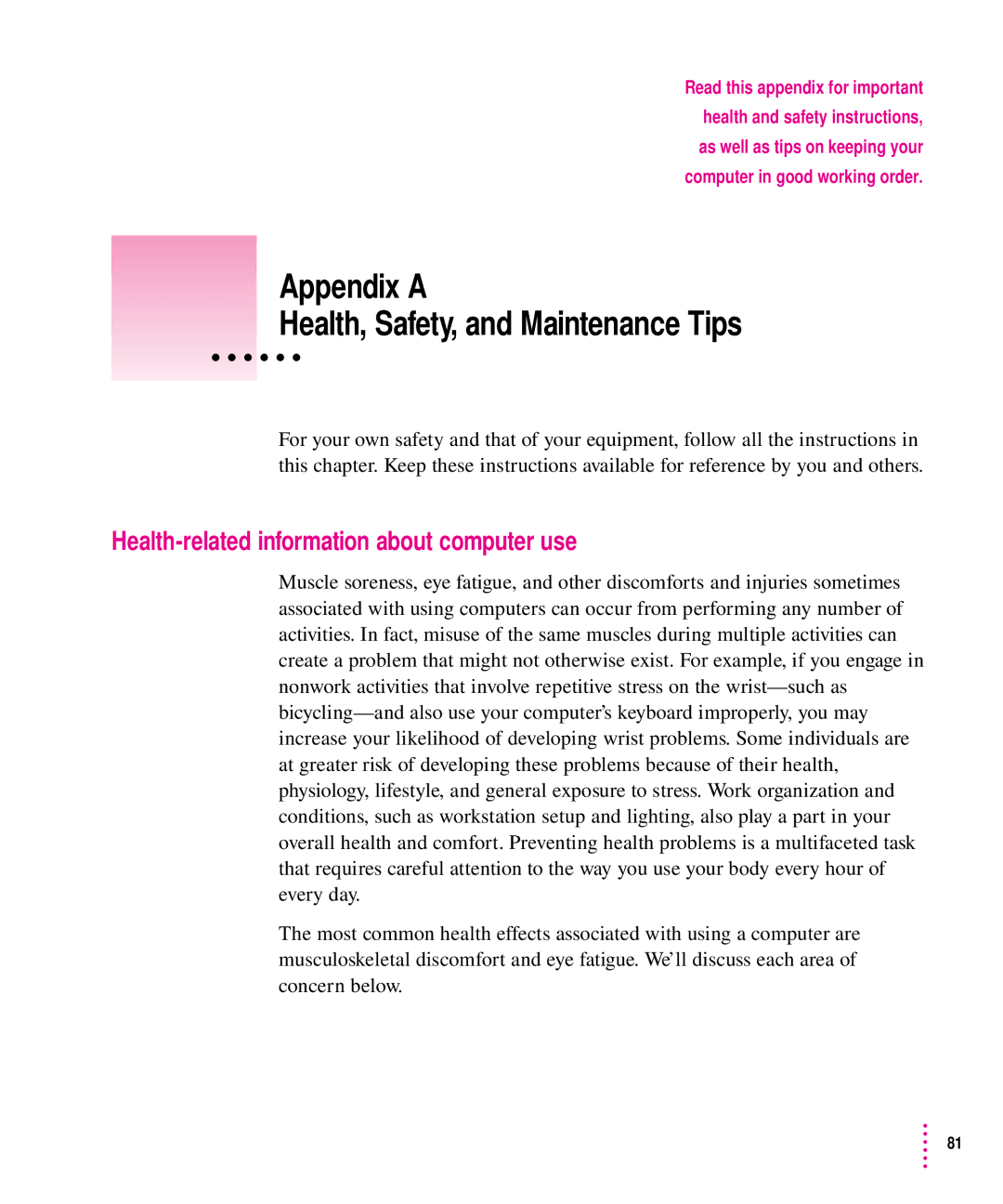 Apple 6300CD Series manual Appendix a Health, Safety, and Maintenance Tips, Health-related information about computer use 