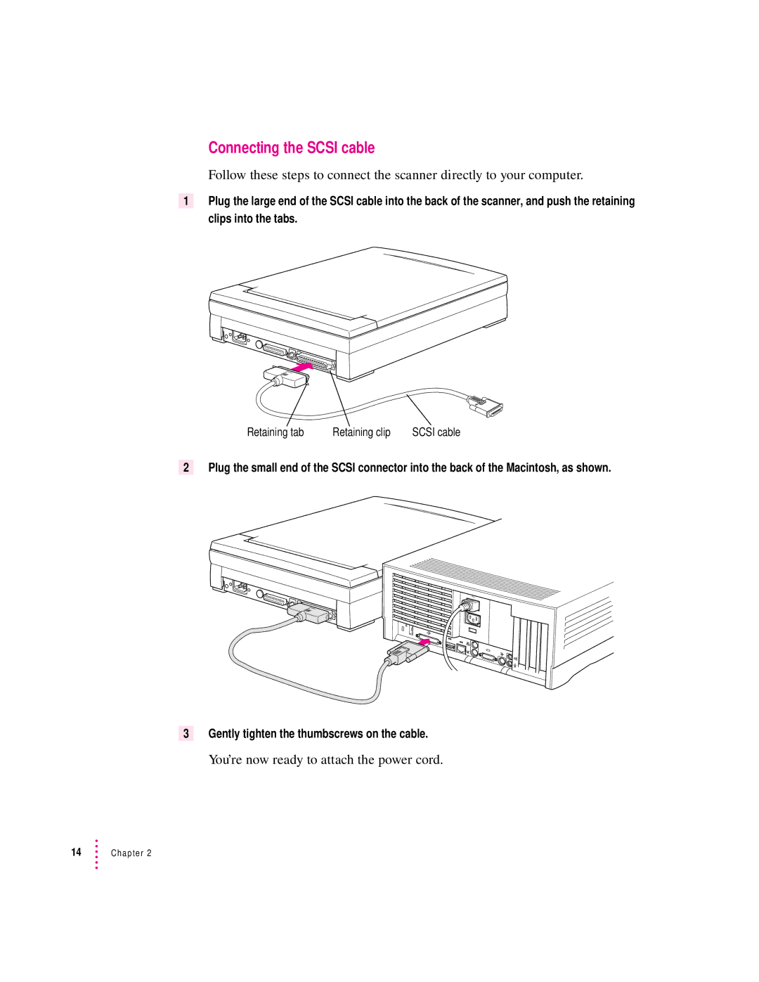 Apple 627, 1230 user manual Connecting the Scsi cable, You’re now ready to attach the power cord 