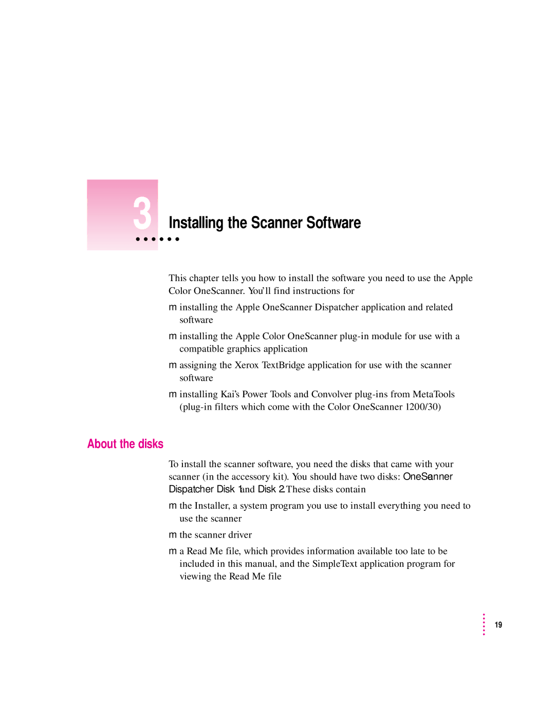 Apple 1230, 627 user manual Installing the Scanner Software, About the disks 