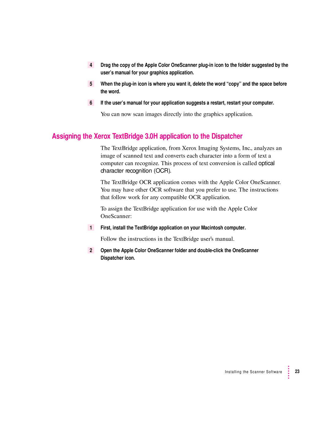 Apple 1230, 627 user manual Follow the instructions in the TextBridge user’s manual 