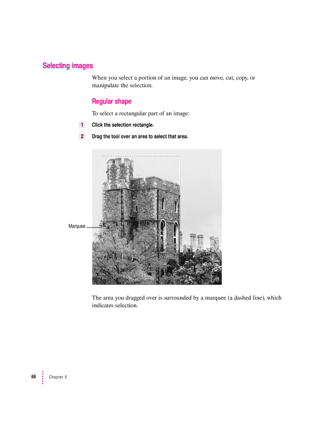 Apple 627, 1230 user manual Selecting images, Regular shape, To select a rectangular part of an image 