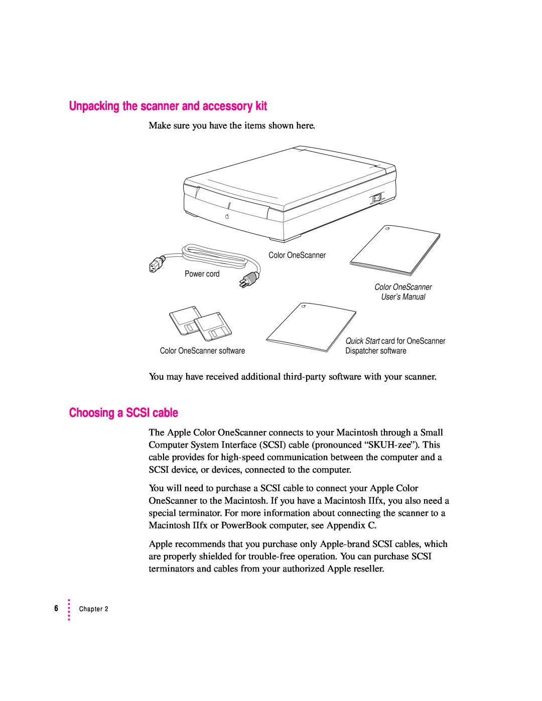Apple 627, 1230 user manual Unpacking the scanner and accessory kit, Choosing a SCSI cable 