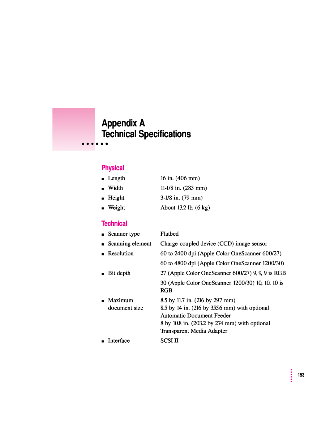 Apple 1230, 627 user manual Appendix A Technical Specifications, Physical 