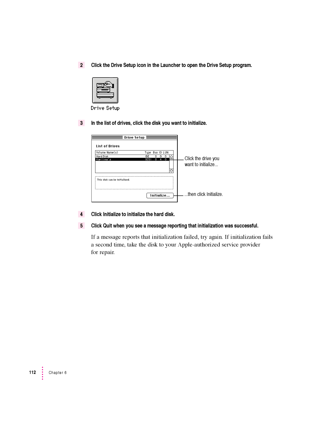 Apple 6360 manual Click the drive you Want to initialize Then click Initialize 