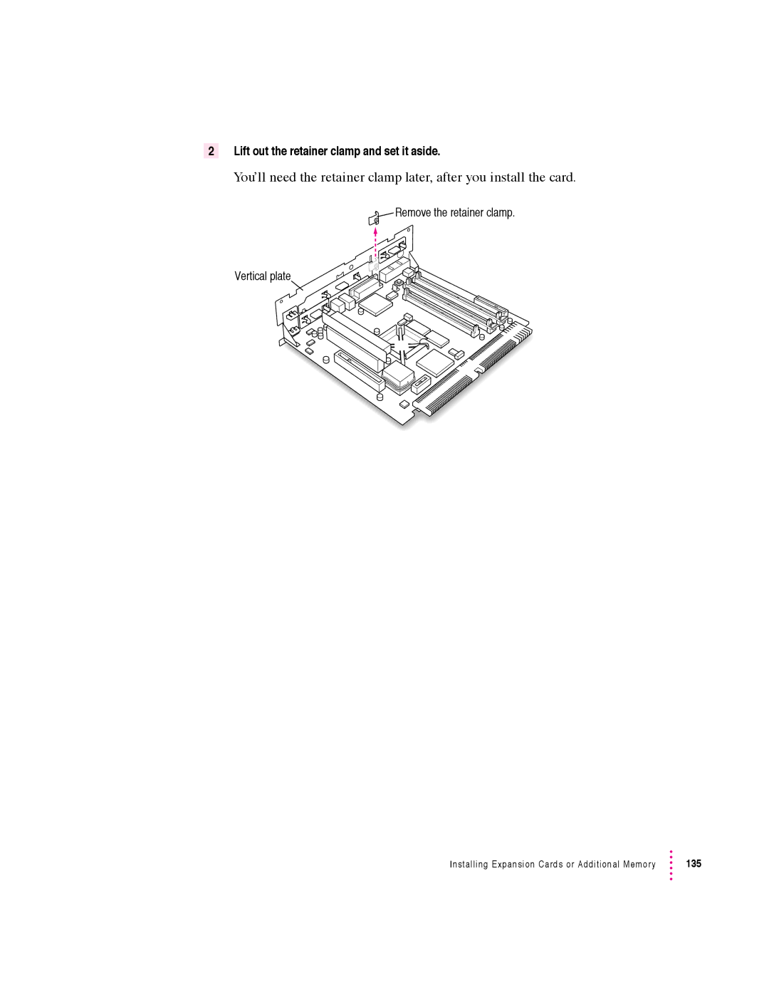 Apple 6360 manual Lift out the retainer clamp and set it aside 