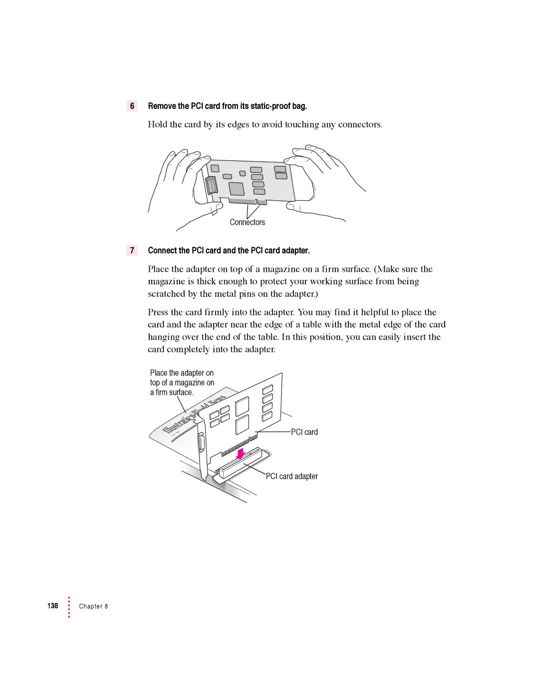 Apple 6360 manual Hold the card by its edges to avoid touching any connectors 