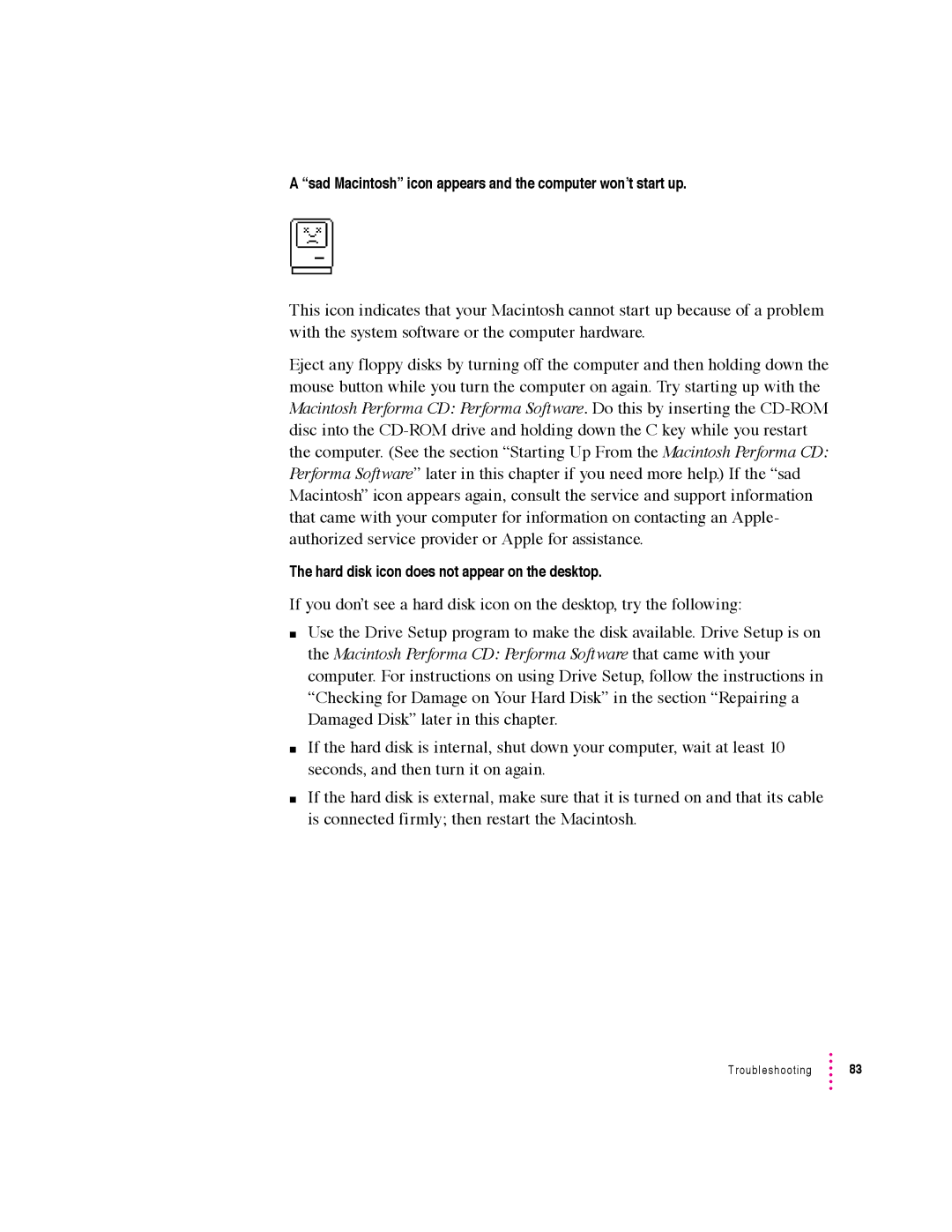Apple 6360 manual Sad Macintosh icon appears and the computer won’t start up 