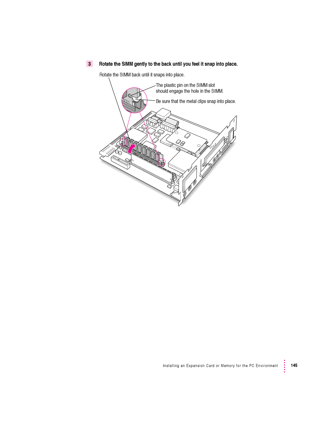 Apple 640 manual Rotate the Simm back until it snaps into place 