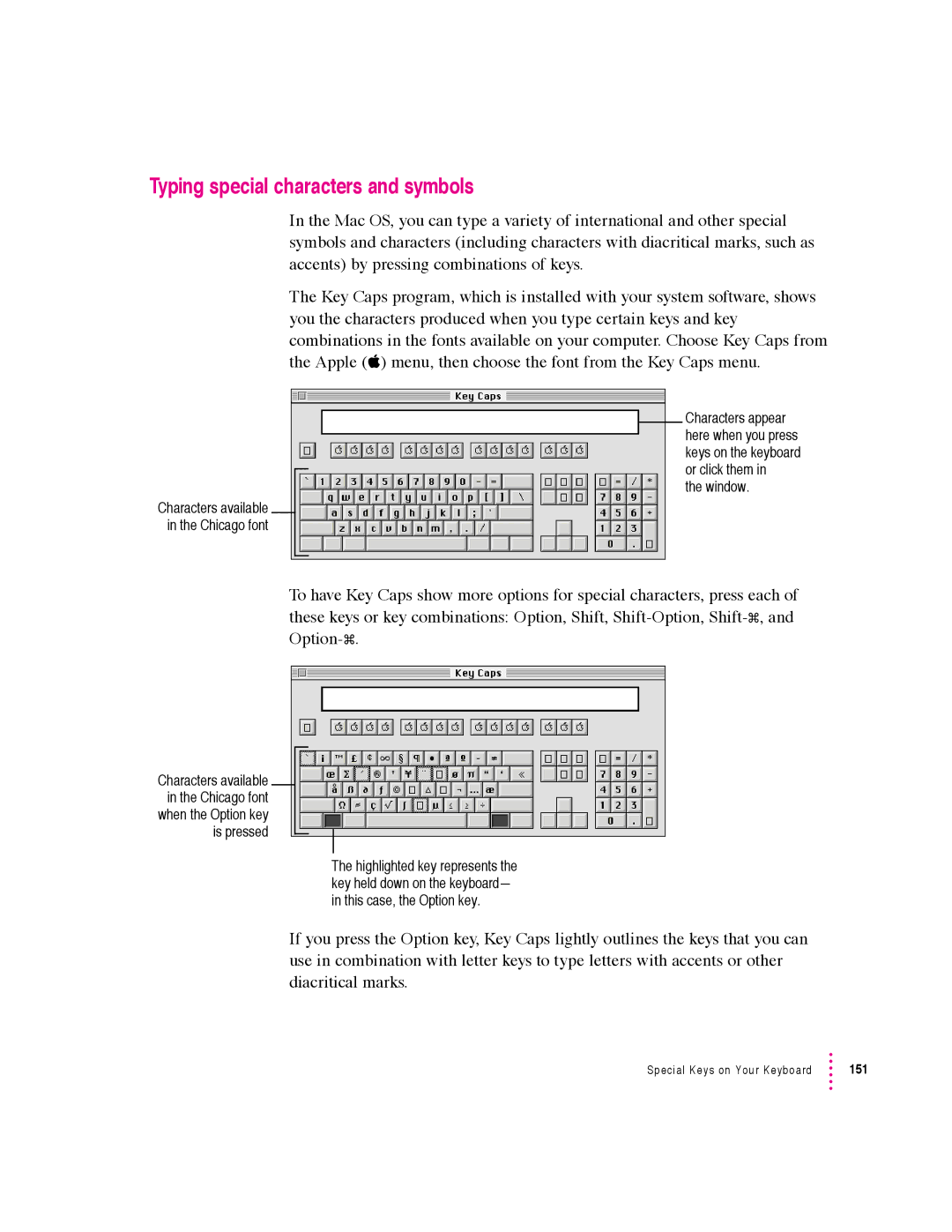 Apple 640 manual Typing special characters and symbols 