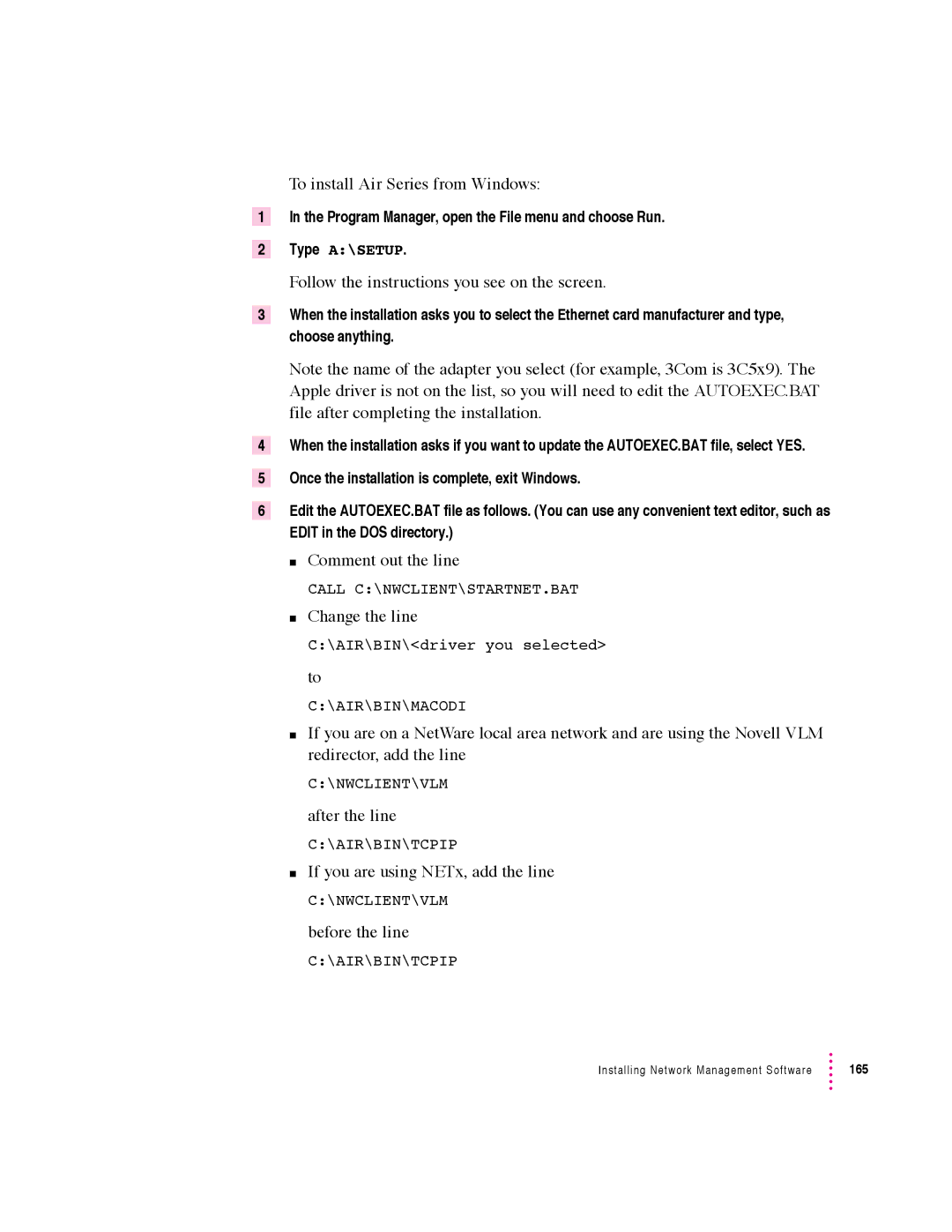 Apple 640 manual To install Air Series from Windows, Follow the instructions you see on the screen, Comment out the line 