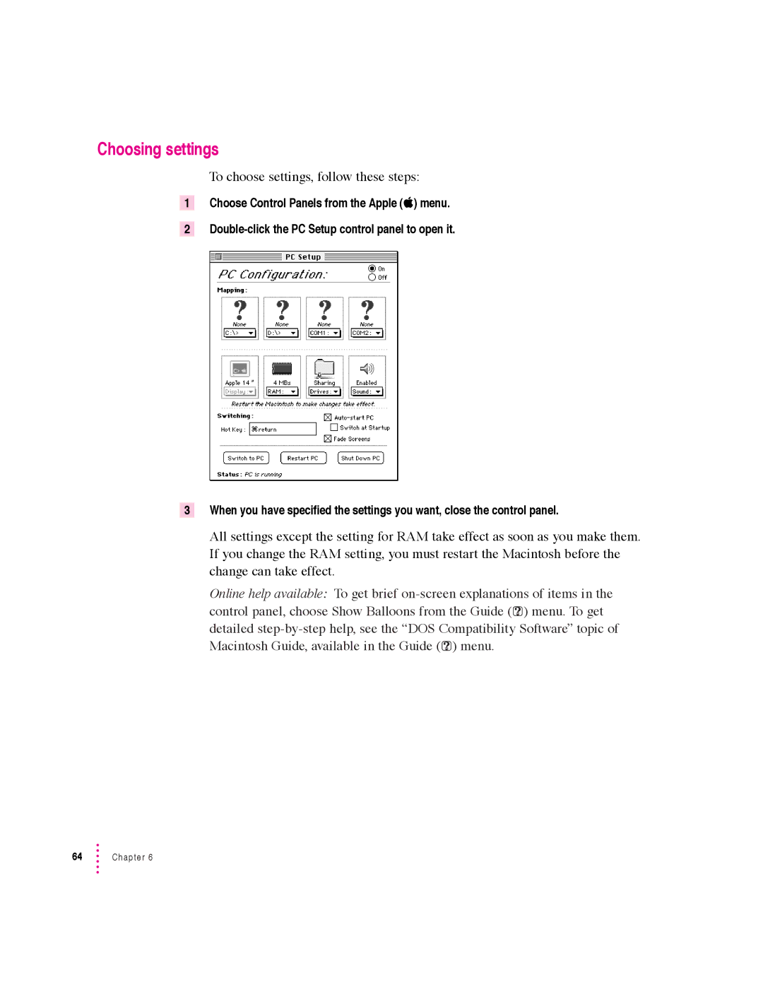 Apple 640 manual Choosing settings, To choose settings, follow these steps 