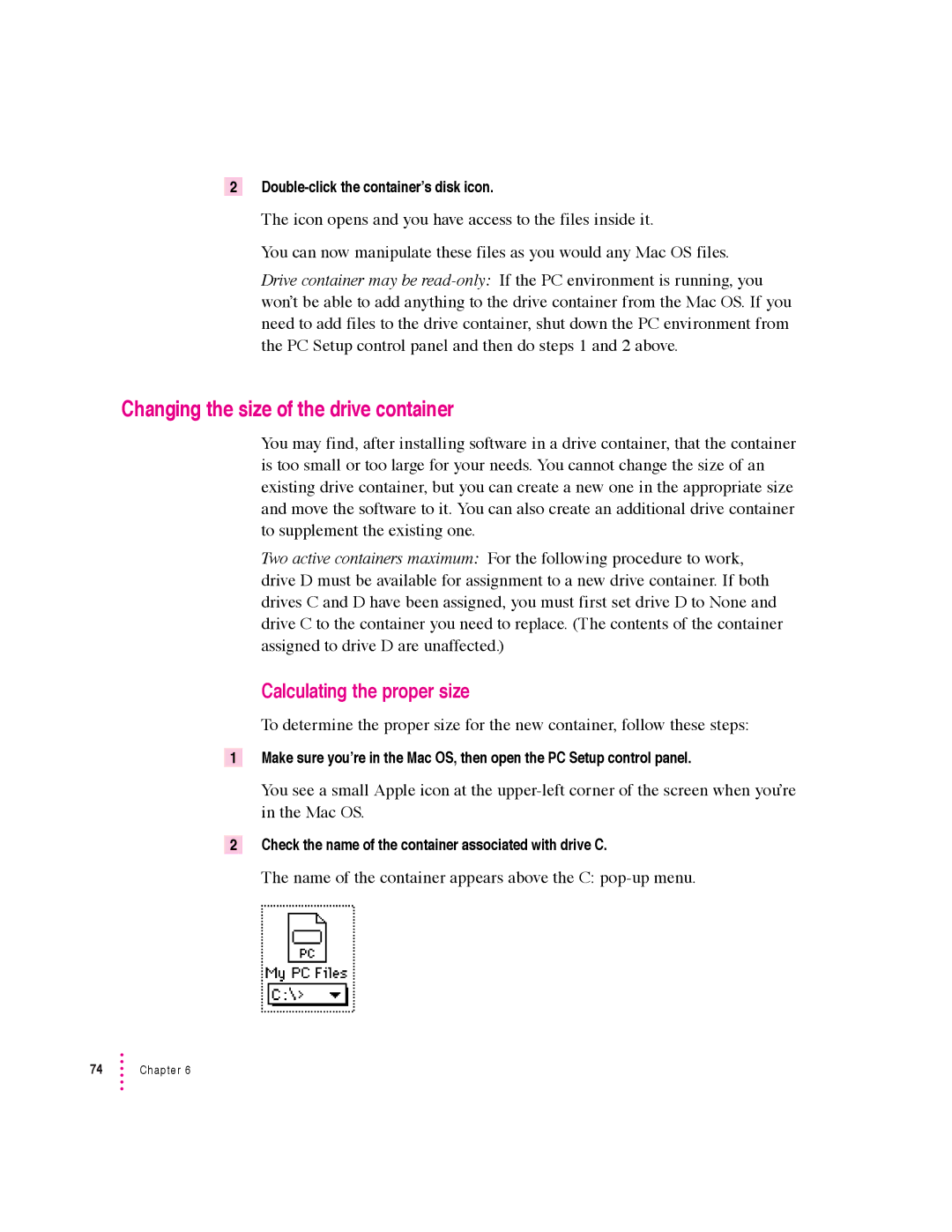 Apple 640 manual Changing the size of the drive container, Calculating the proper size 