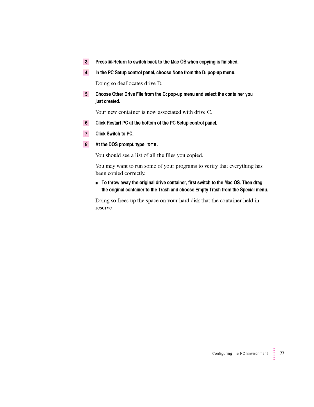 Apple 640 manual Doing so deallocates drive D, Your new container is now associated with drive C 