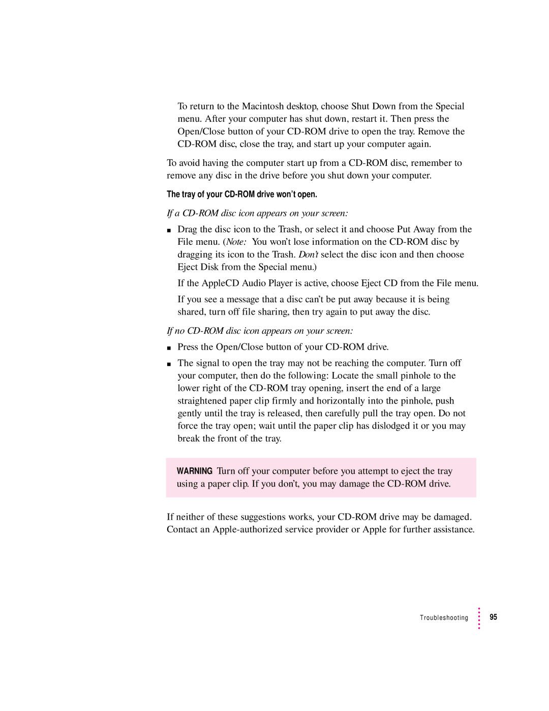 Apple 6400 appendix If a CD-ROM disc icon appears on your screen, Tray of your CD-ROM drive won’t open 
