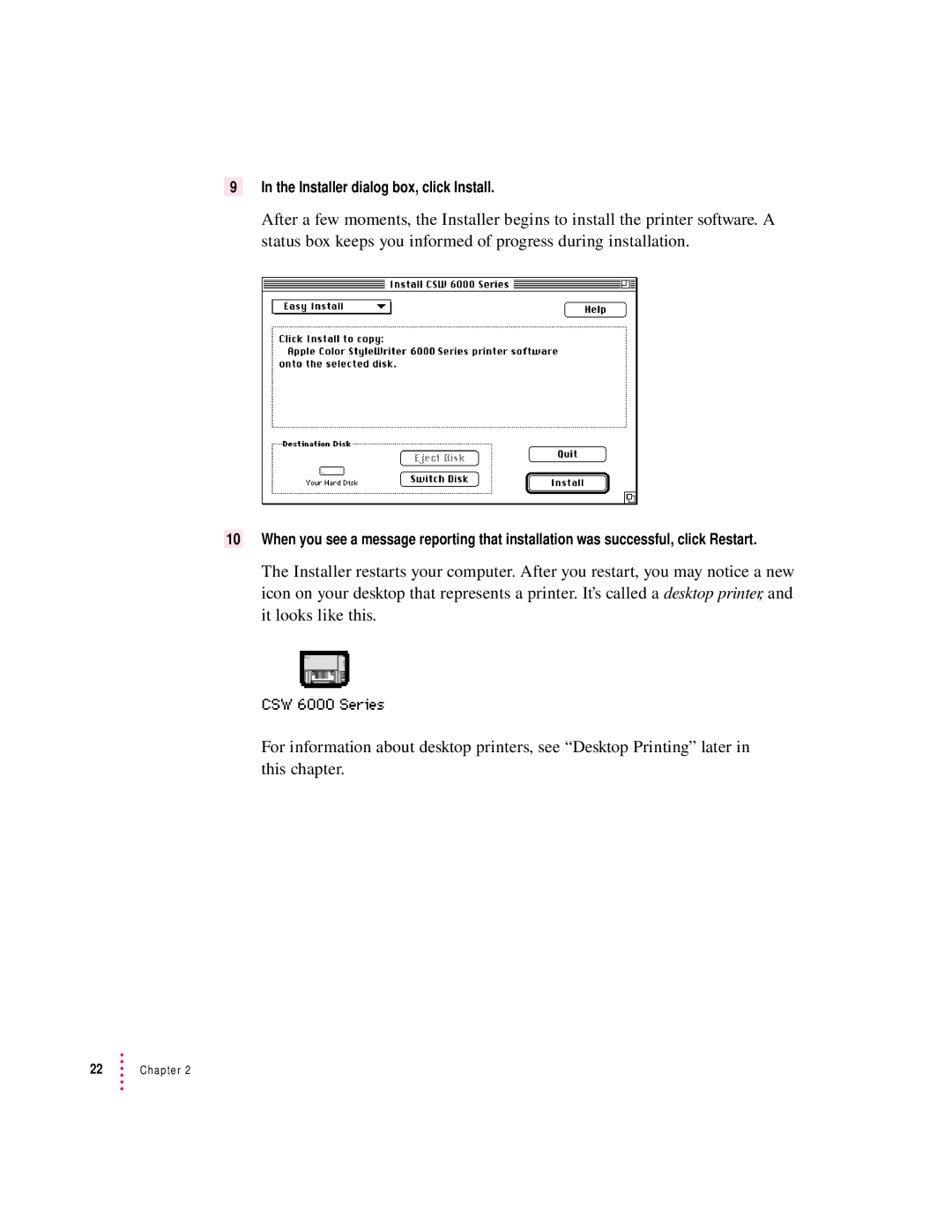 Apple 6500 manual Installer dialog box, click Install 