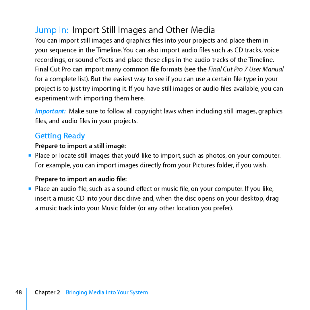 Apple 7 Jump In Import Still Images and Other Media, Prepare to import a still image, Prepare to import an audio file 