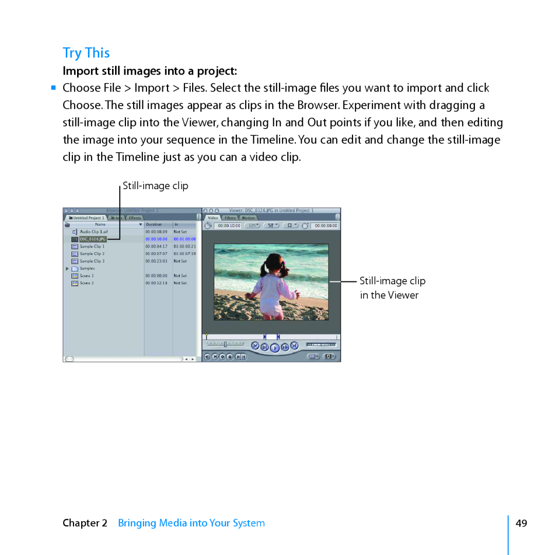 Apple 7 manual Import still images into a project, Try This, Bringing Media into Your System 