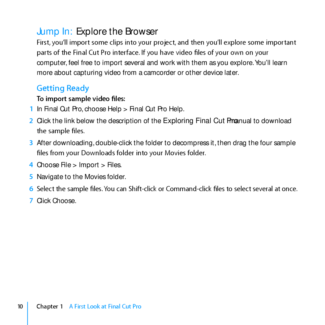 Apple 7 manual Jump In Explore the Browser, To import sample video files 