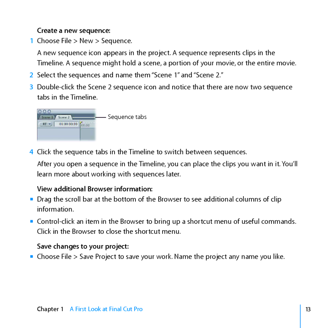 Apple 7 manual Create a new sequence, View additional Browser information, Save changes to your project 