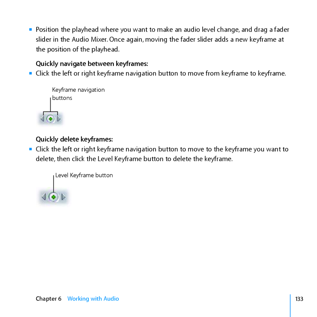 Apple 7 manual Quickly navigate between keyframes, Quickly delete keyframes 