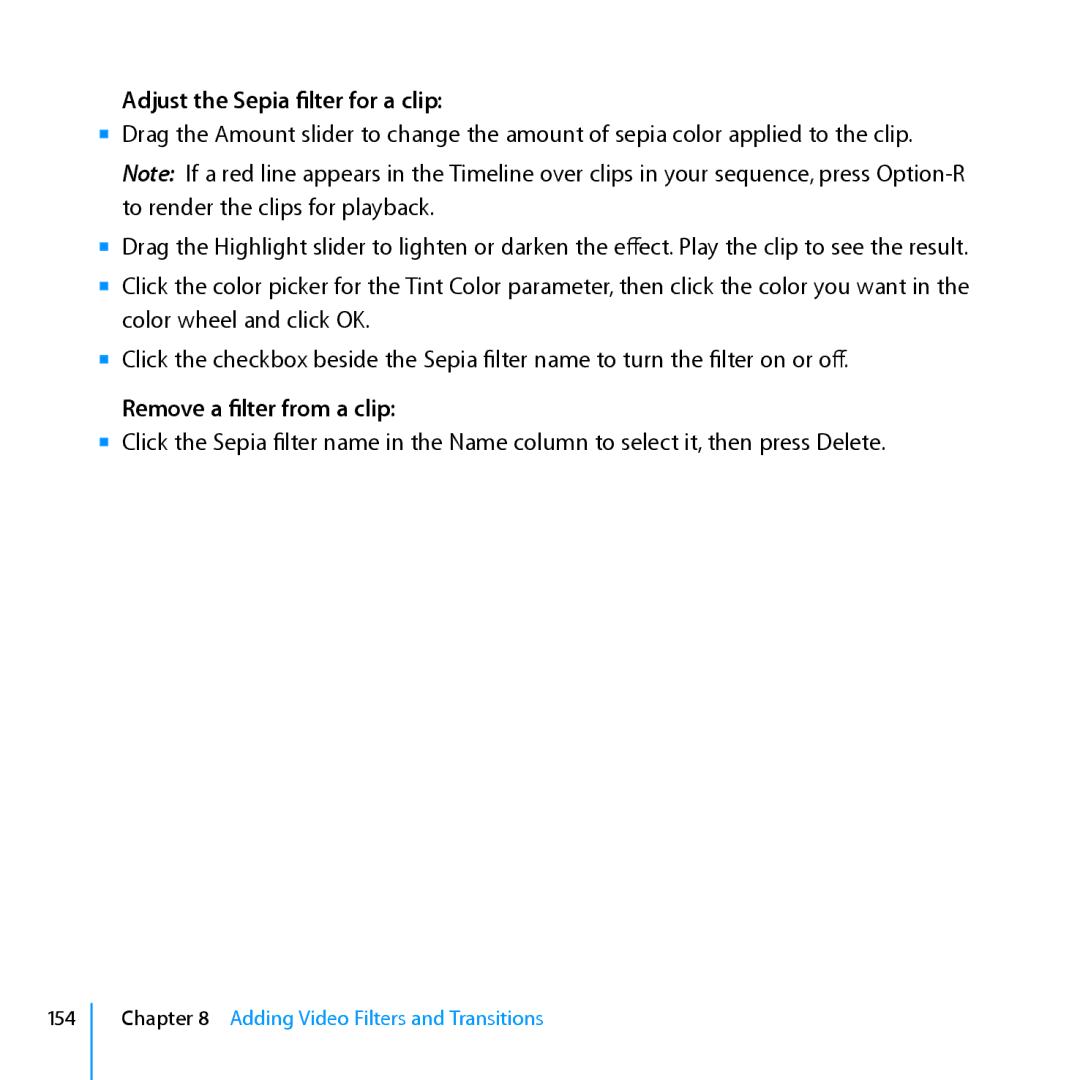 Apple 7 manual Adjust the Sepia filter for a clip, Remove a filter from a clip 