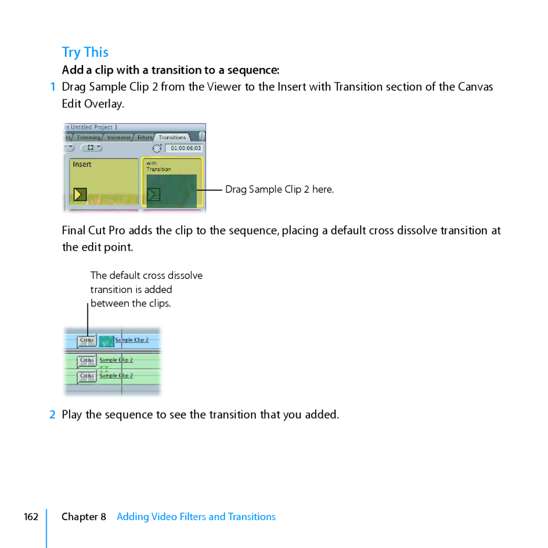 Apple 7 manual Add a clip with a transition to a sequence 