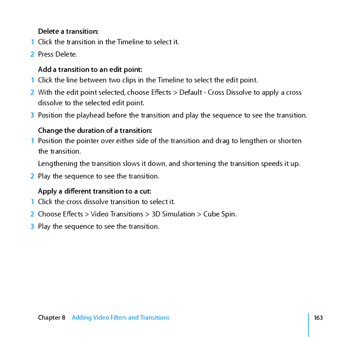 Apple 7 manual Delete a transition, Add a transition to an edit point, Change the duration of a transition 