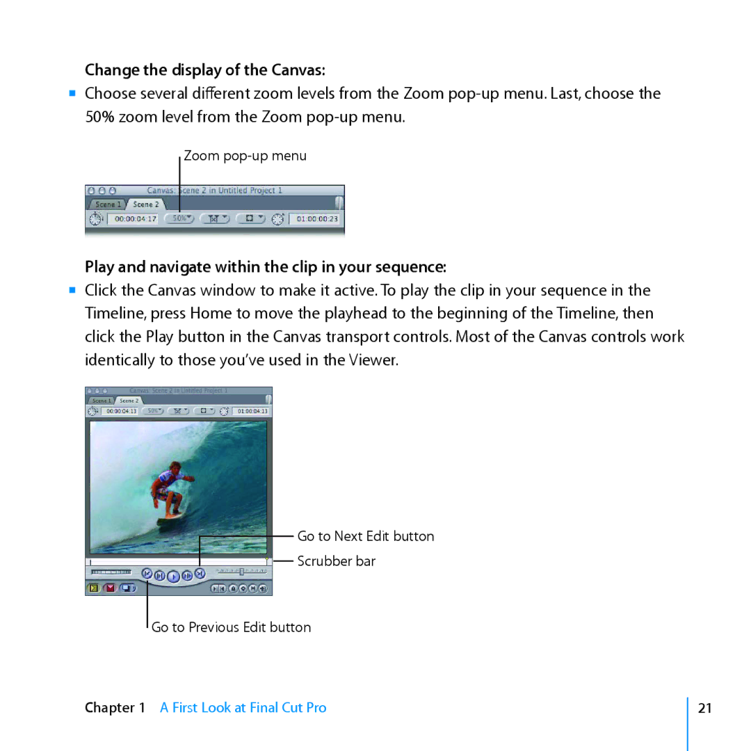 Apple 7 manual Change the display of the Canvas, Play and navigate within the clip in your sequence 