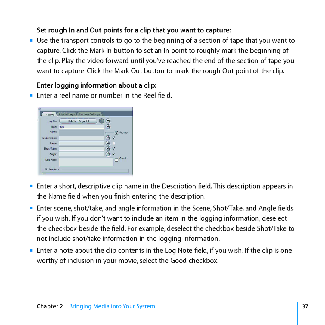 Apple 7 manual Enter logging information about a clip 