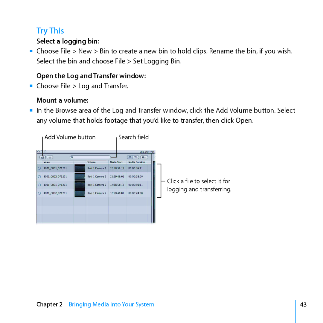 Apple 7 manual Select a logging bin, Mount a volume 