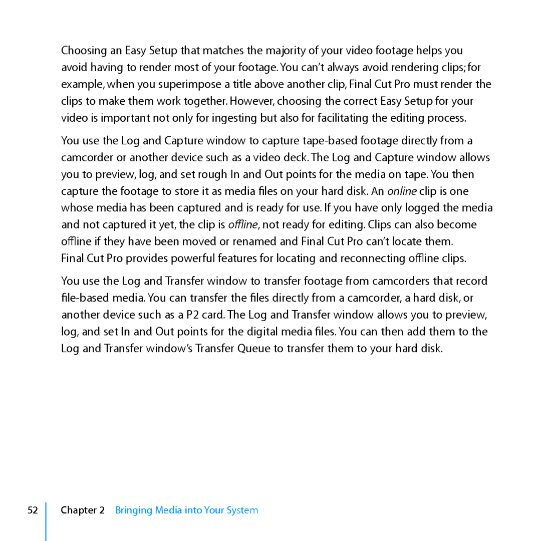 Apple 7 manual Bringing Media into Your System 