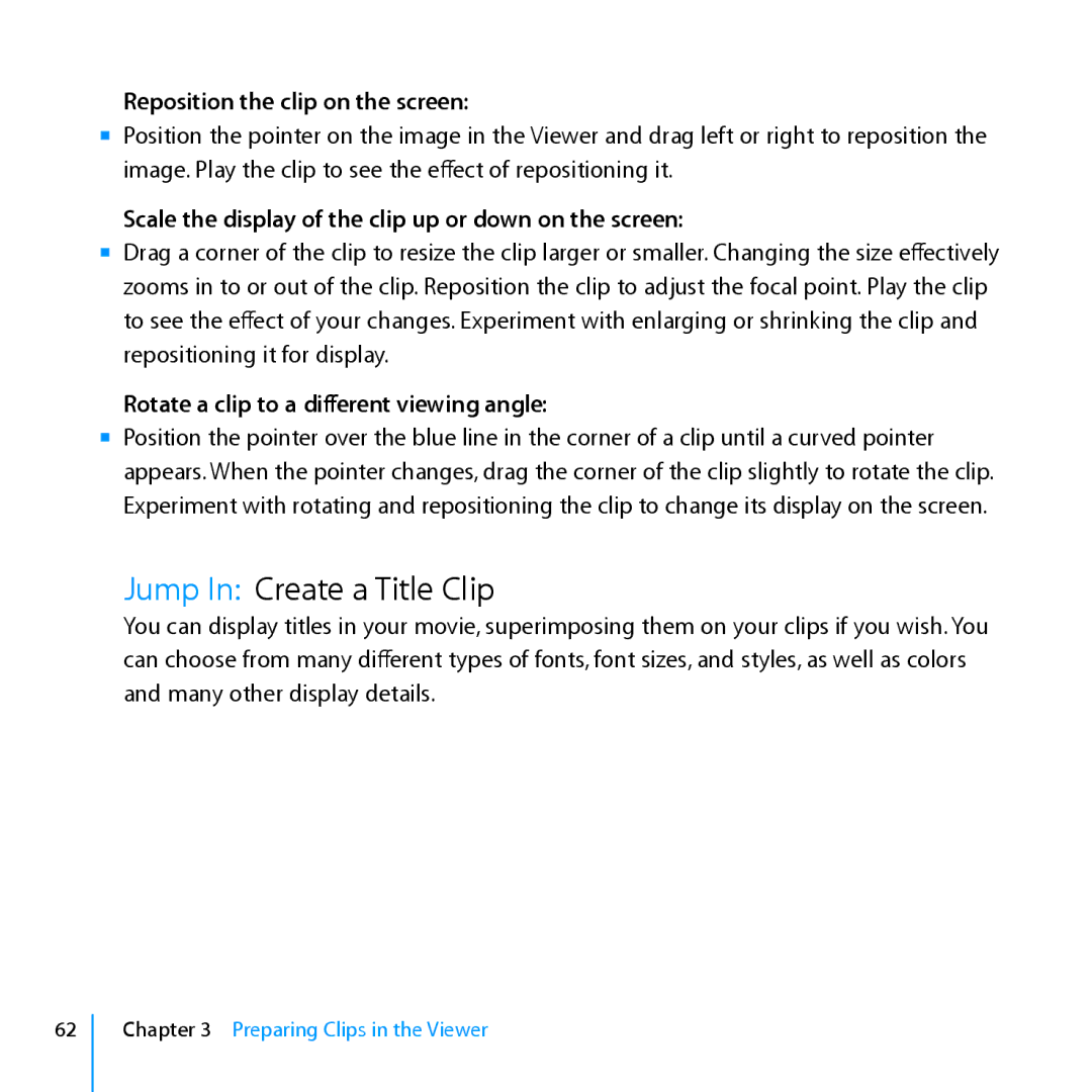 Apple 7 manual Jump In Create a Title Clip, Reposition the clip on the screen, Rotate a clip to a different viewing angle 