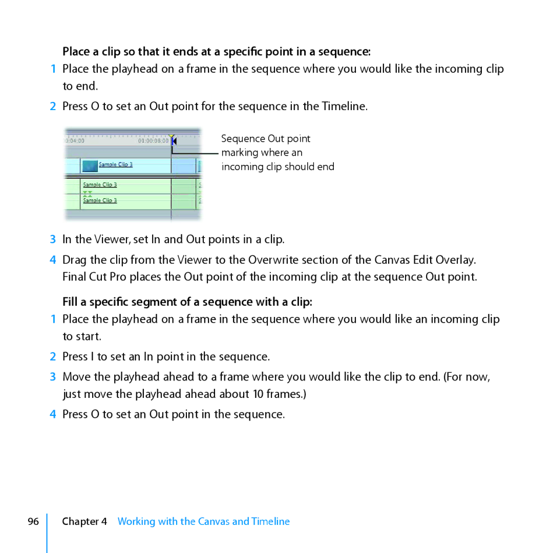 Apple 7 manual Viewer, set In and Out points in a clip, Fill a specific segment of a sequence with a clip 