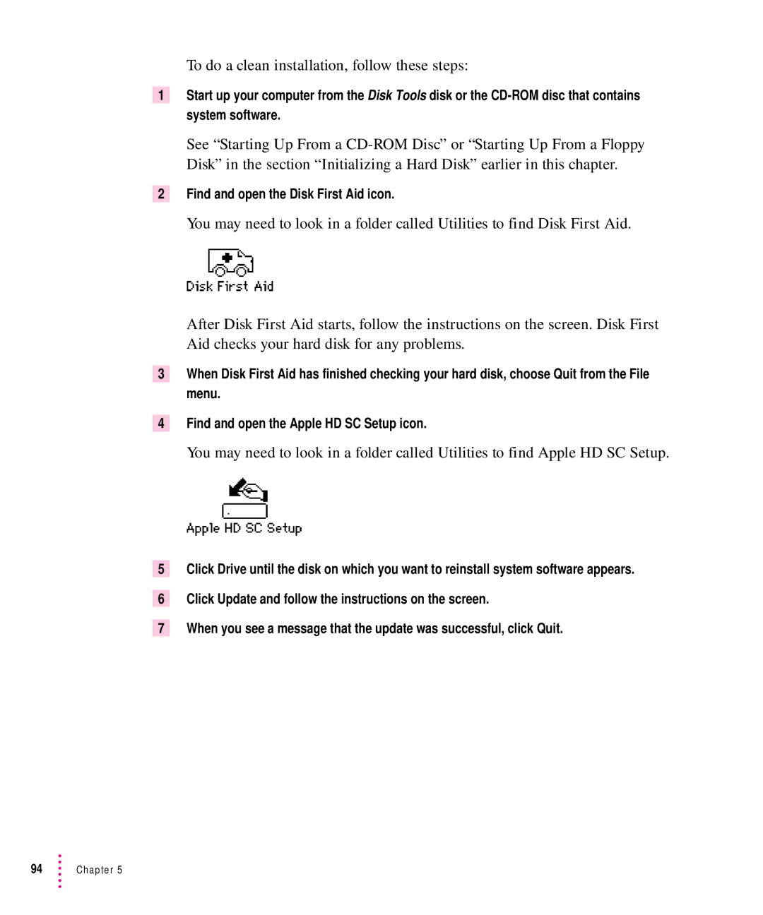 Apple 7100 manual To do a clean installation, follow these steps, Find and open the Disk First Aid icon 