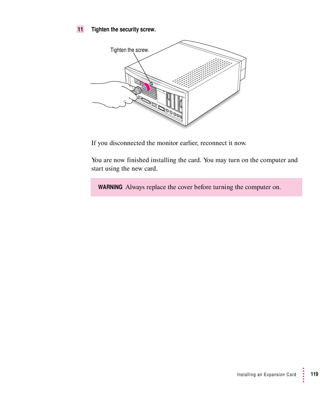 Apple 7100 manual Tighten the security screw 