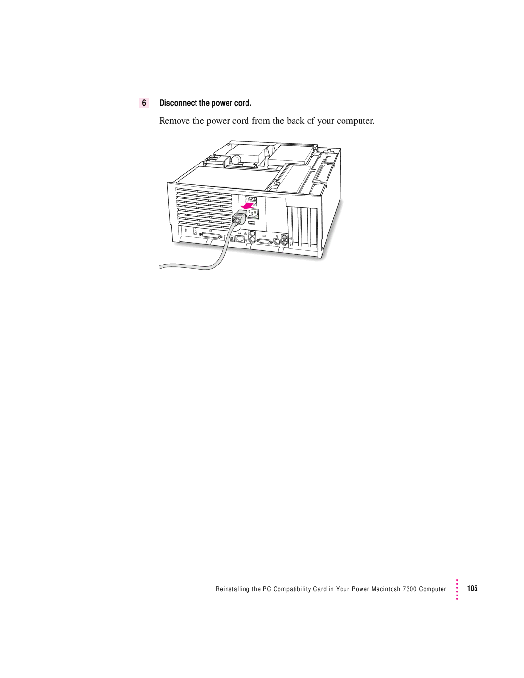 Apple 4400, 7300 manual Remove the power cord from the back of your computer, Disconnect the power cord 