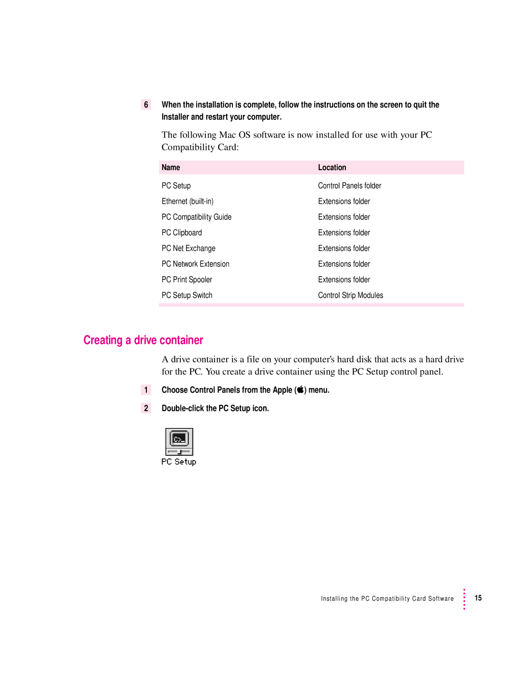 Apple 4400, 7300 manual Creating a drive container, Name Location 