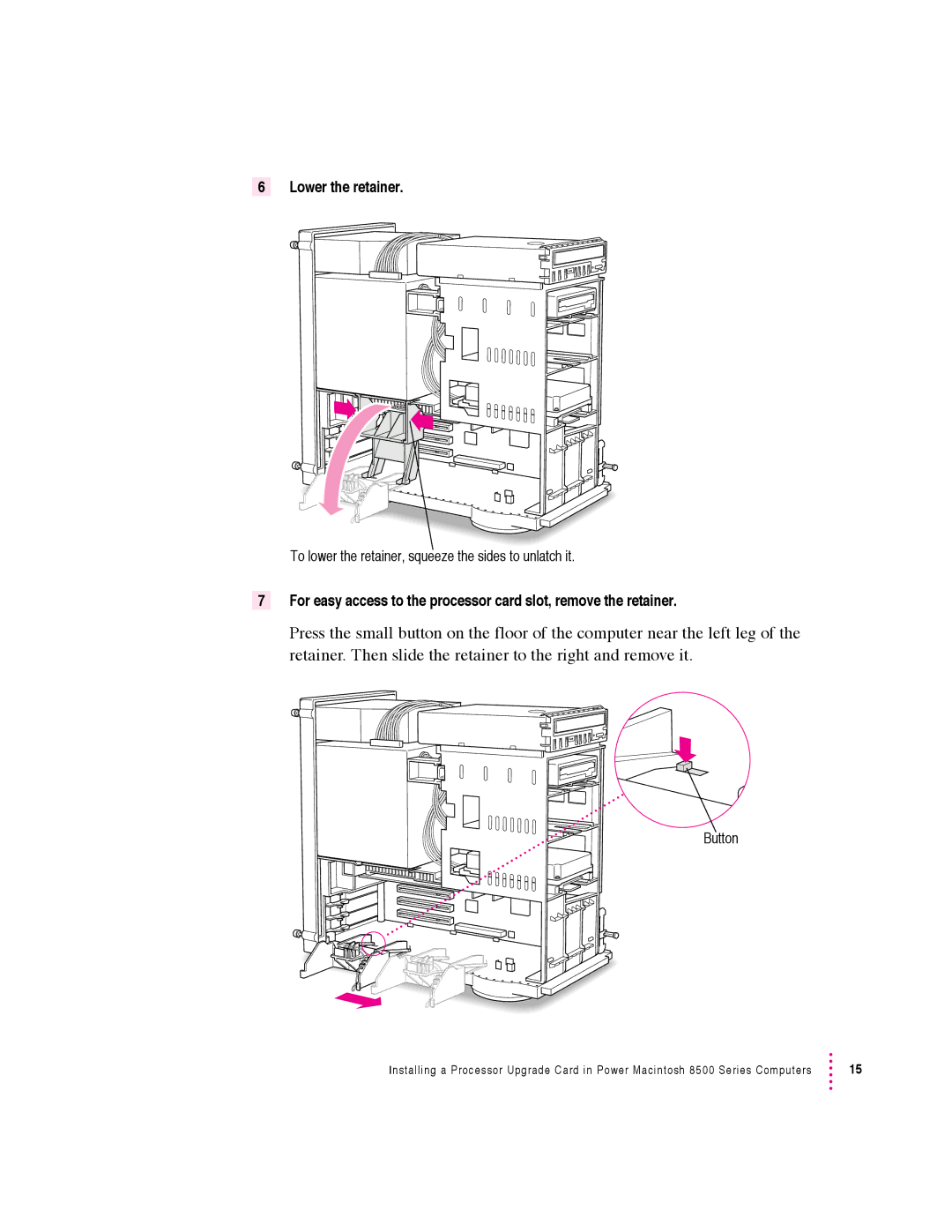 Apple 7500 Series warranty Lower the retainer 