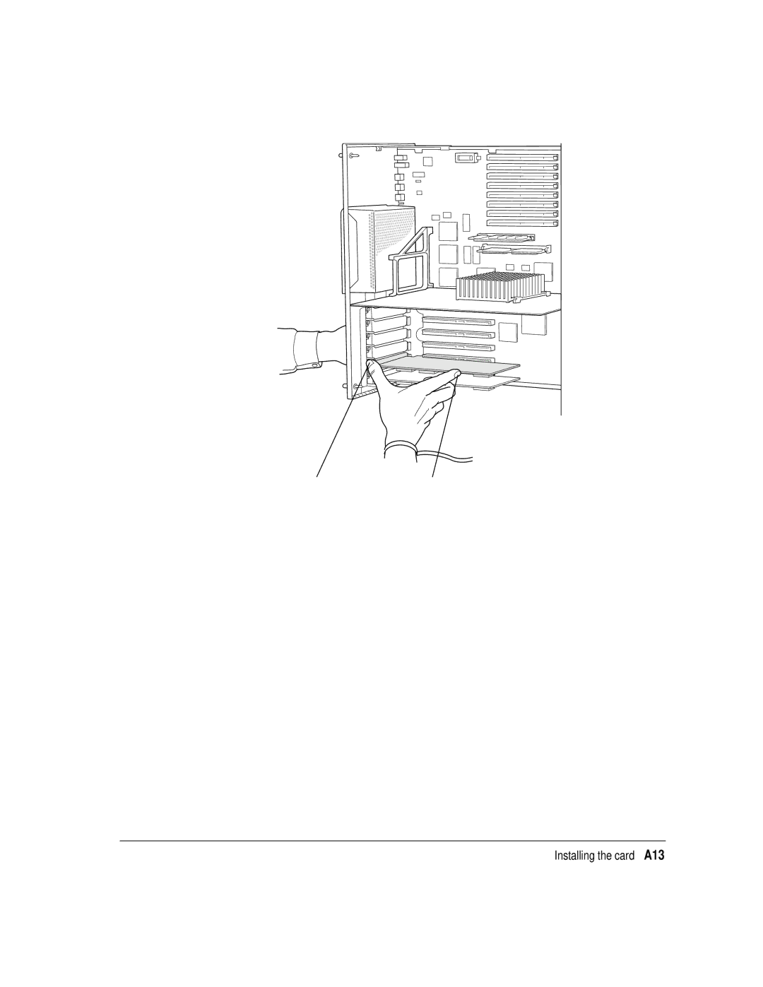 Apple 7600 Series, 7600/200 Series manual Installing the card A13 