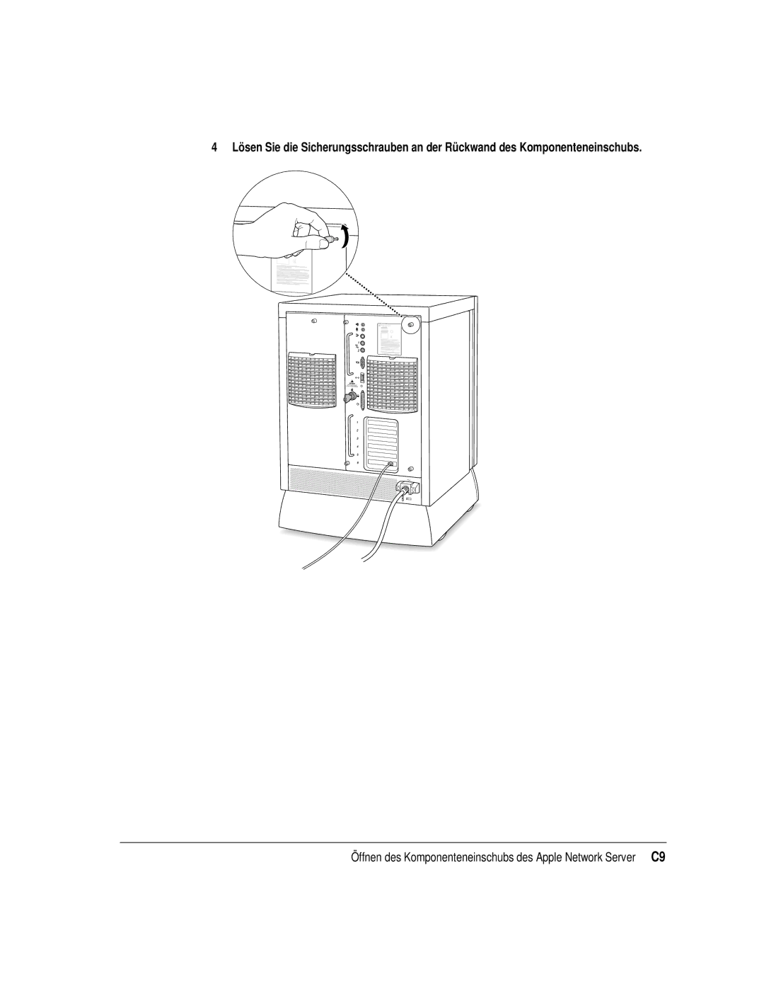 Apple 7600 Series, 7600/200 Series manual Öffnen des Komponenteneinschubs des Apple Network Server C9 