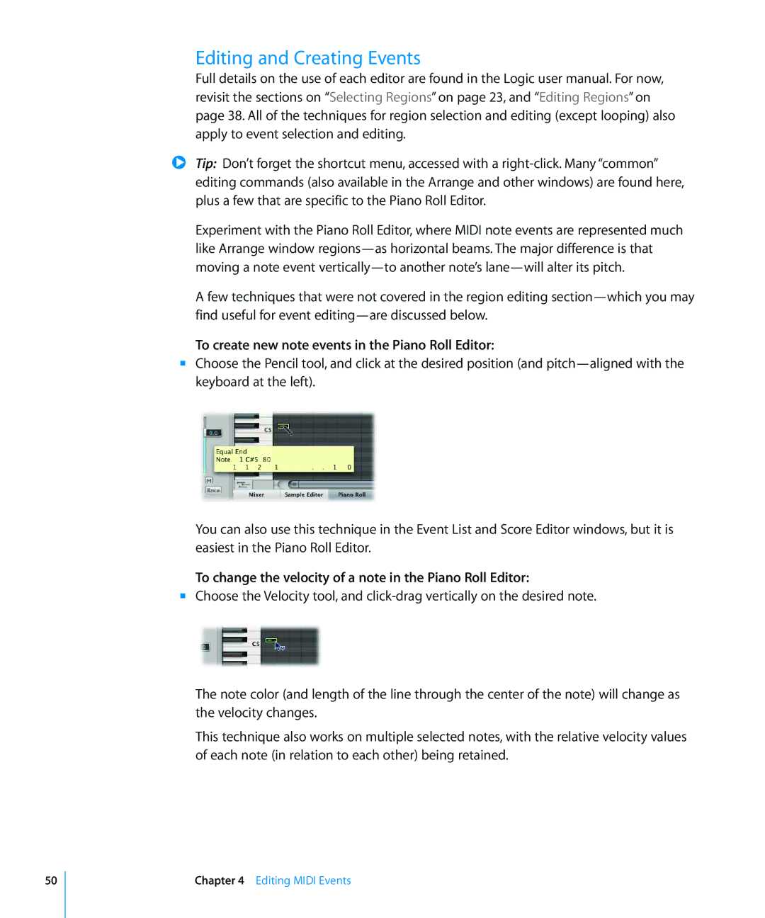 Apple 8 manual Editing and Creating Events, To create new note events in the Piano Roll Editor 