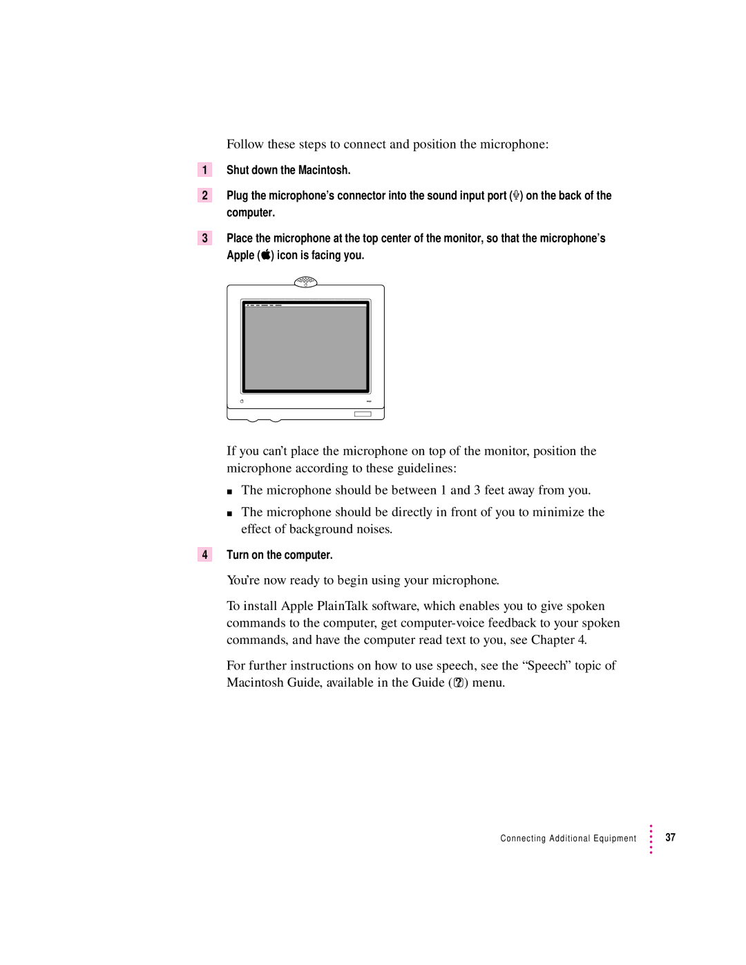 Apple 8100 Series manual Follow these steps to connect and position the microphone 