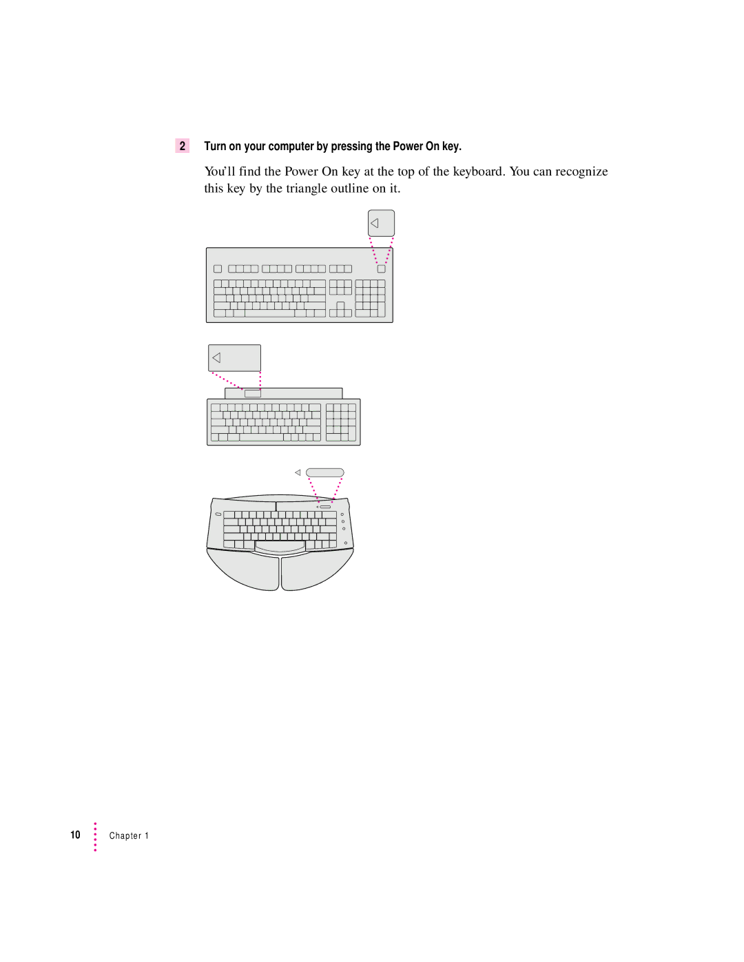 Apple 8100/80AV manual Turn on your computer by pressing the Power On key 