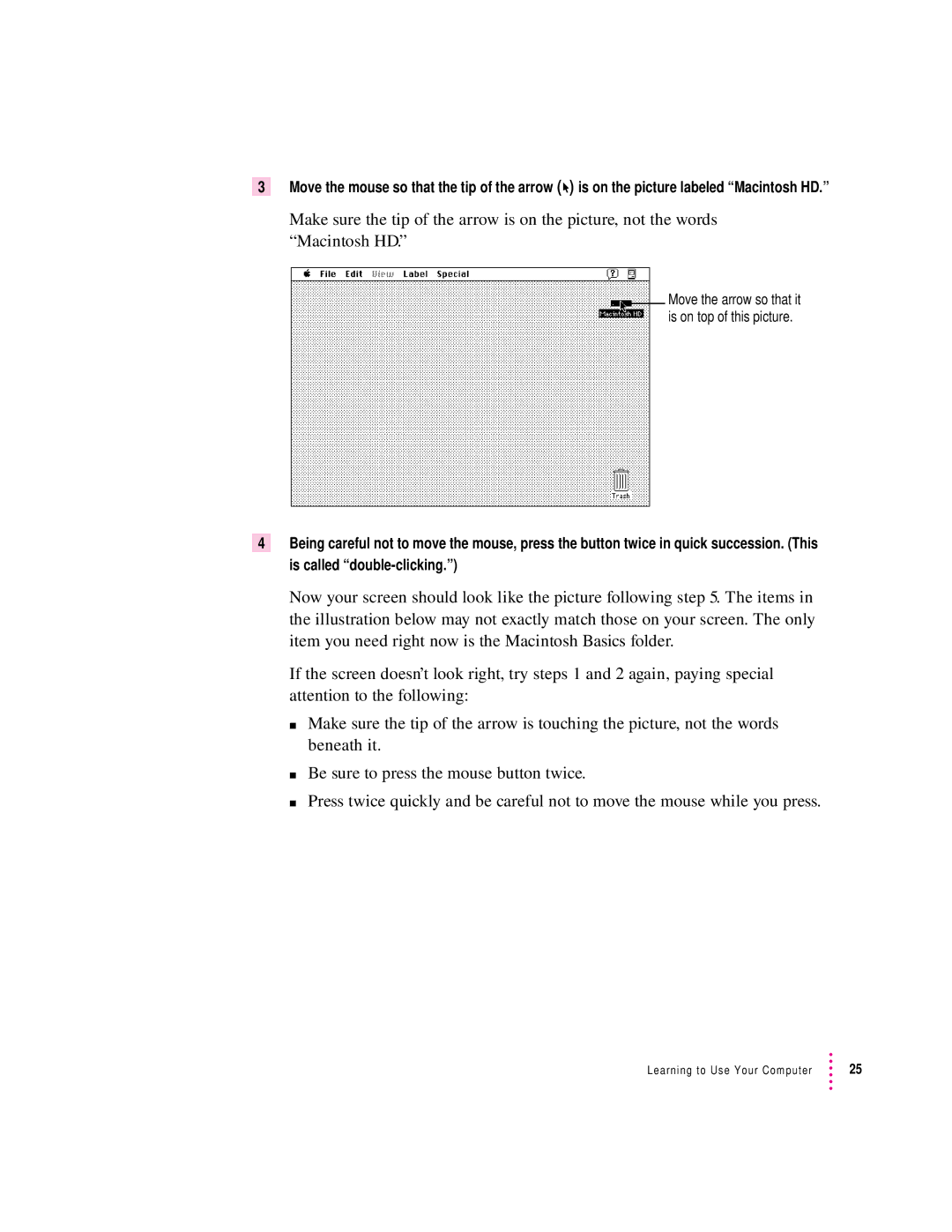 Apple 8100/80AV manual Move the arrow so that it is on top of this picture 