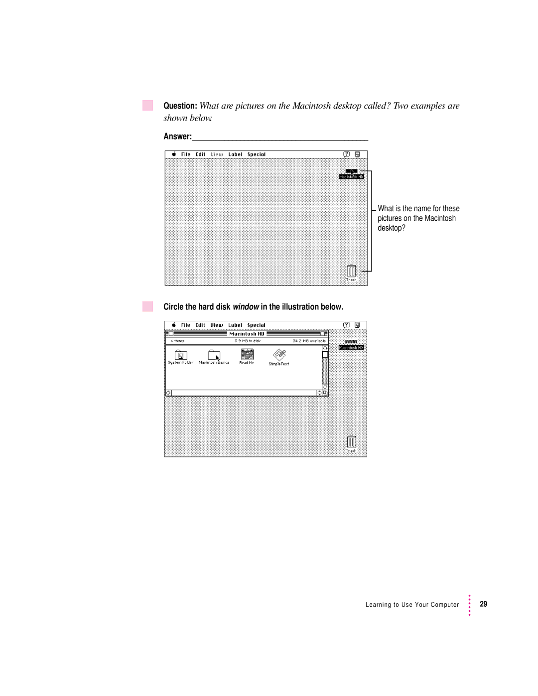 Apple 8100/80AV manual Circle the hard disk window in the illustration below 