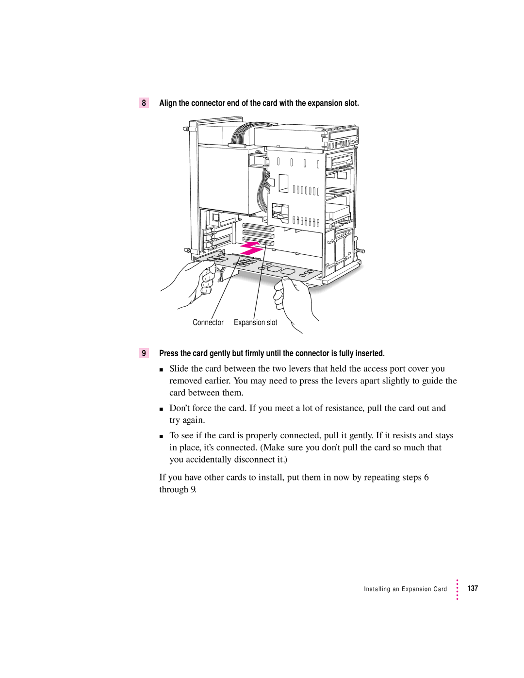 Apple 8200 appendix Align the connector end of the card with the expansion slot 