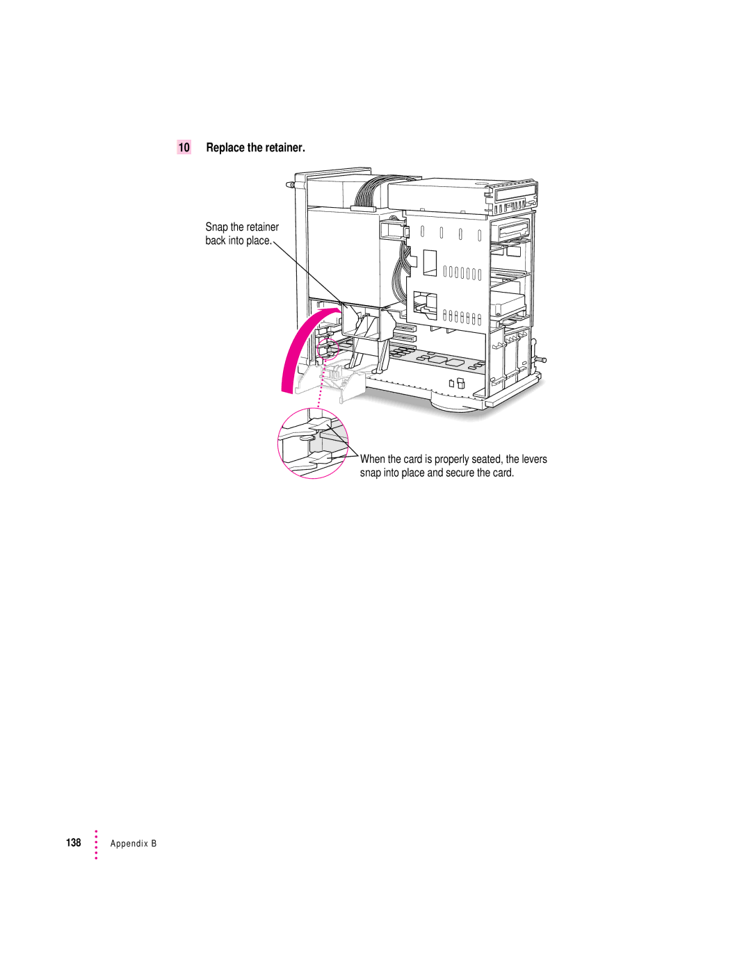 Apple 8200 appendix Replace the retainer, Snap the retainer back into place 