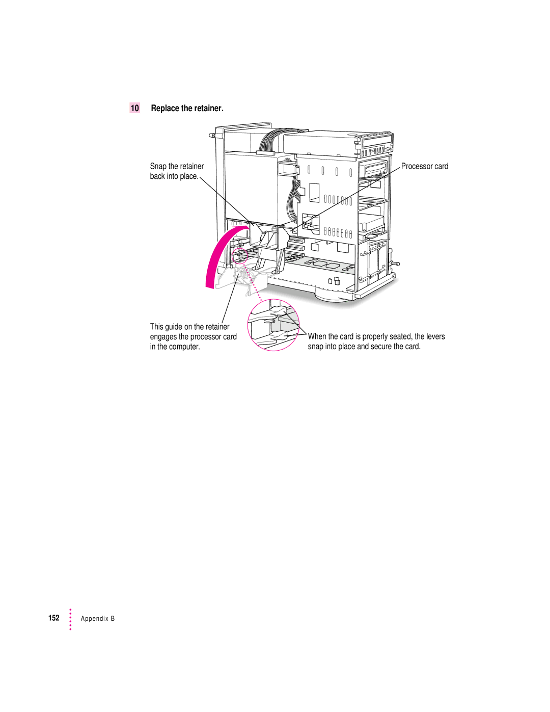 Apple 8500 Series, 8500/150 Series appendix Replace the retainer, Back into place 