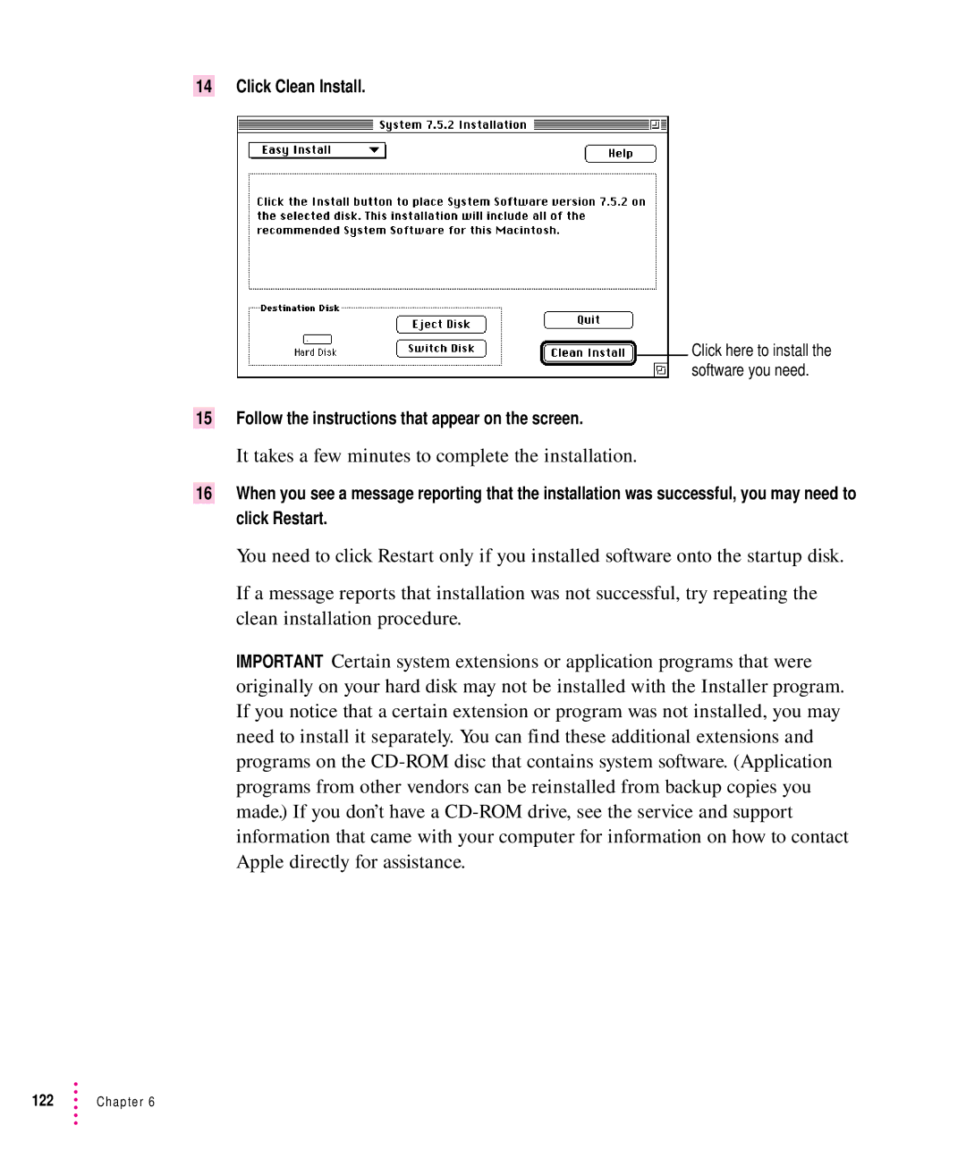 Apple 8500 manual It takes a few minutes to complete the installation, Click Clean Install 